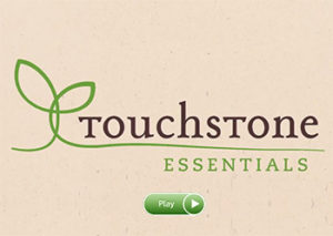 Touchstone Essentials Video